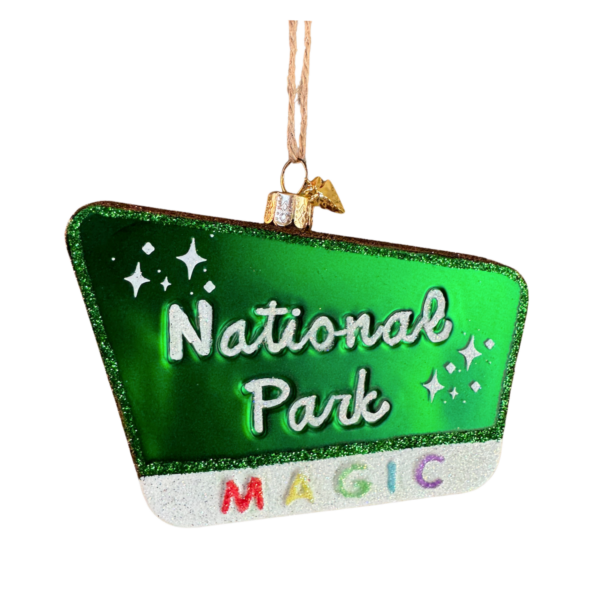 National Park Magic Sign - National Park Magic